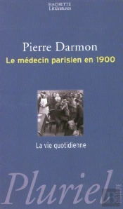 Le Medecin Parisien En 1900
