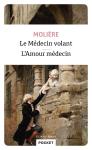 Le Médecin Volant ; L'Amour Médecin