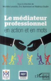 Le Médiateur Professionnel En Action Et En Mots
