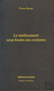 Le Medicament Sous Toutes Ses Coutures