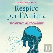 Le Meditazioni Di Respiro Per L'Anima