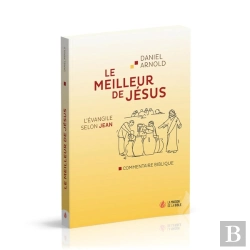 Bertrand.pt - Le Meilleur De Jésus : L'Evangile Selon Jean - Commentaire Biblique