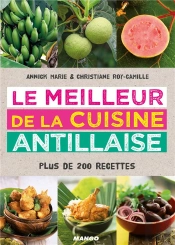 Le Meilleur De La Cuisine Antillaise