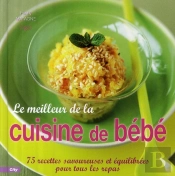 Le Meilleur De La Cuisine De Bébé