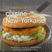 Le Meilleur De La Cuisine New-Yorkaise