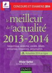 Le Meilleur De L'Actualité 2013 ; Concours Et Examens 2014
