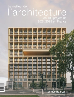 Bertrand.pt - Le Meilleur De L'Architecture : Les 100 Projets De 2024/2025 En France