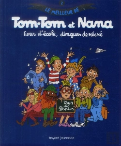 Bertrand.pt - Le Meilleur De Tom-Tom Et Nana T.2 ; Fous D'École, Dingues De Récré !