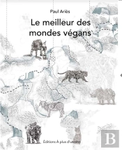 Le Meilleur Des Mondes Vegans
