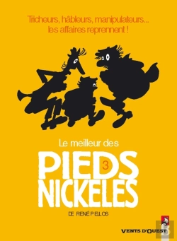 Bertrand.pt - Le Meilleur Des Pieds Nickelés Tome 3; Tricheurs, Hableurs, Manipulateurs... Les Affaires Reprennent