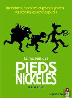 Bertrand.pt - Le Meilleur Des Pieds Nickelés Tome 4 ; Imposturesn Esbroufes Et Grosses Galères... Les Rebelles Courent Toujours