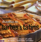 Le Meilleur Des Tartes Et Tatins