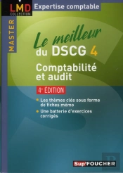 Le Meilleur Du Dscg 4 ; Comptabilité Et Audit (4e Édition)