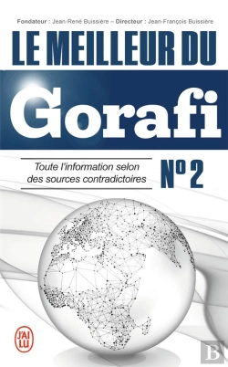 Bertrand.pt - Le Meilleur Du Gorafi T.2 ; Toute Information Selon Des Sources Contradictoires