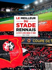 Le Meilleur Du Stade Rennais - Le Petit Livre Roug