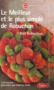 Le Meilleur Et Le Plus Simple De Robuchon
