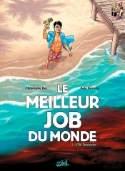 Le Meilleur Job Du Monde Tome 1 ; L'Île Carpenter