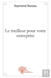 Le Meilleur Pour Votre Entreprise