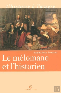Bertrand.pt - Le Melomane Et L'Historien