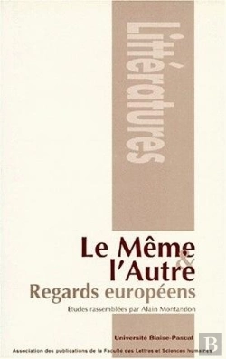 Bertrand.pt - Le Même Et L'Autre : Regards Européens