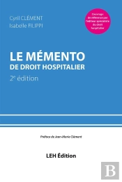 Le Mémento De Droit Hospitalier - 2e Édition