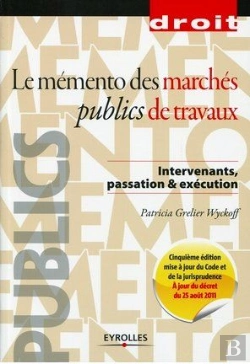 Bertrand.pt - Le Memento Des Marches Publics De Travaux