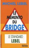 Le Mémento Du Bridge ; Le Standard Lebel