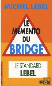 Le Mémento Du Bridge ; Le Standard Lebel