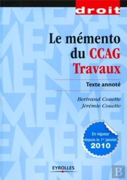 Bertrand.pt - Le Mémento Du Ccag Travaux ; Texte Annoté