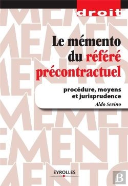 Bertrand.pt - Le Mémento Du Référé Précontractuel ; Procédure, Moyens Et Jurisprudence