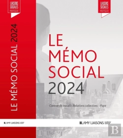 Bertrand.pt - Le Mémo Social : Contrat De Travail, Relations Collectives, Paye (Édition 2024)
