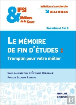 Bertrand.pt - Le Mémoire De Fin D'Études : Tremplin Pour Votre Métier