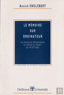 Bertrand.pt - Le Mémoire Sur Ordinateur ; Les Nouvelles Technologies Au Service Du Travail De Fin D'Études