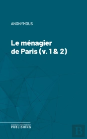 Le Menagier De Paris (V. 1 & 2)
