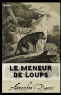 Le Meneur De Loups Annotated