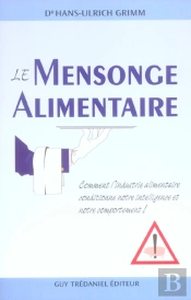 Le Mensonge Alimentaire