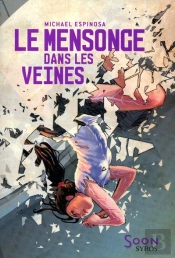 Le Mensonge Dans Les Veines