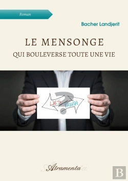 Bertrand.pt - Le Mensonge Qui Bouleverse Toute Une Vie