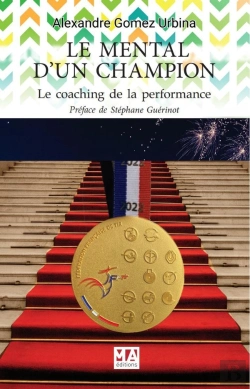 Bertrand.pt - Le Mental D'Un Champion : Le Coaching De La Performance