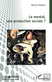 Le Mental, Une Production Sociale ?