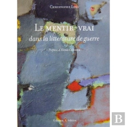 Bertrand.pt - Le Mentir-Vrai Dans La Litterature De Guerre