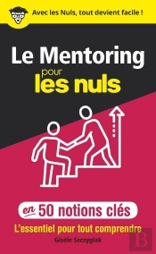 Le Mentoring Pour Les Nuls En 50 Notions Clés