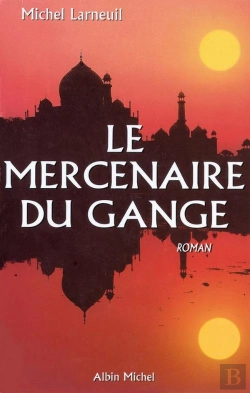 Bertrand.pt - Le Mercenaire Du Gange