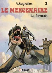 Le Mercenaire T.2; La Formule