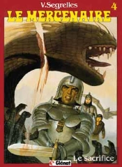 Le Mercenaire T.4; Le Sacrifice