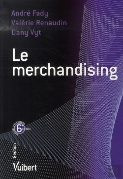 Bertrand.pt - Le Merchandising ; Un Outil Stratégique Au Service De L'Industrie (6e Édition)