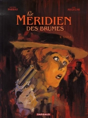 Le Méridien Des Brumes Tome 2 ; Saba