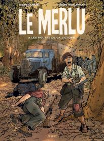 Le Merlu - T3 - Les Routes De La Victoire