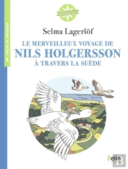 Bertrand.pt - Le Merveilleux Voyage De Nils Holgersson À Travers La Suède