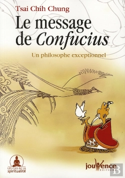 Bertrand.pt - Le Message De Confucius ; Un Philosophe Exceptionnel